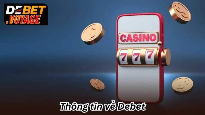 Debet 473 – Link Nhà Cái Uy Tín Debet Không Chặn 2025 8 Thông tin về Debet