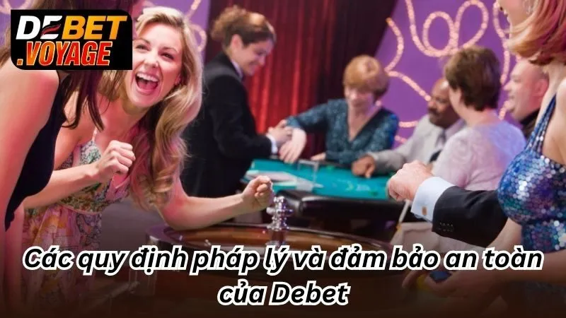 Debet 473 – Link Nhà Cái Uy Tín Debet Không Chặn 2025 10 Các quy định pháp lý và đảm bảo an toàn của Debet